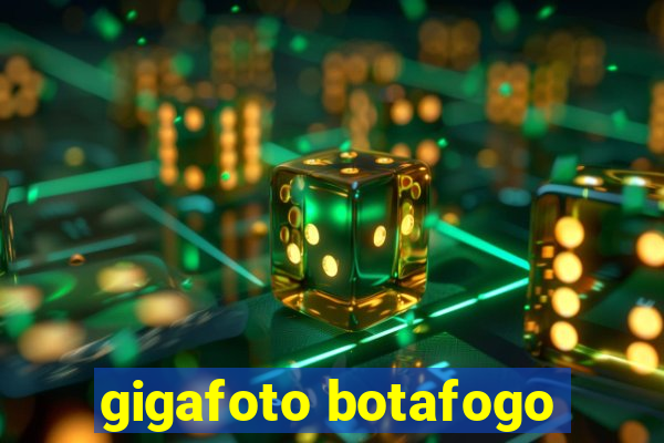 gigafoto botafogo